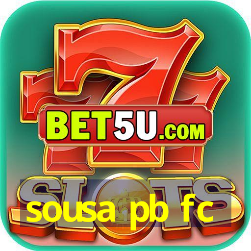 sousa pb fc